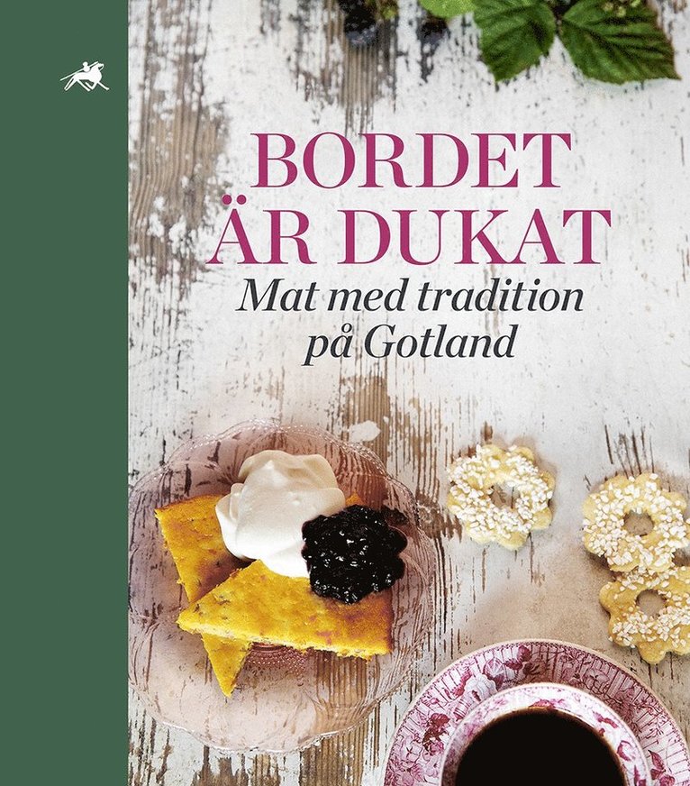 Lars Kruthof, Ing-Marie Tellström, Annelie Adolfsson Rosén, Birgitta Strandberg-Zerpe, Eva Selin, Lena Ideström, Johan Norderäng, Per Widerström, Riina Noodapera, Susanne Welin-Berger - Bordet är dukat : mat med tradition på Gotland, Inbunden