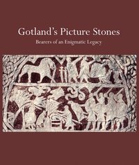 bokomslag Gotland's picture stones¿: bearers of an enigmatic legacy
