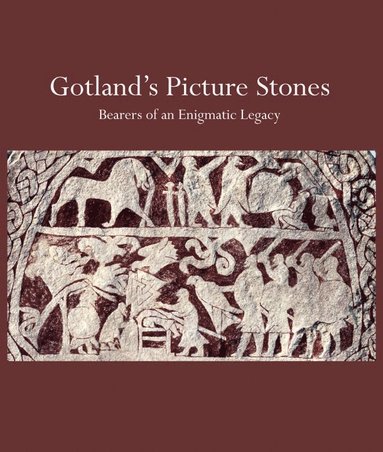bokomslag Gotland's picture stones': bearers of an enigmatic legacy