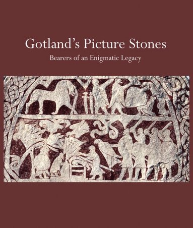 bokomslag Gotland's picture stones¿: bearers of an enigmatic legacy