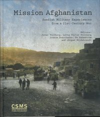 bokomslag Mission Afghanistan: Swedish military experiences from a 21st-century war