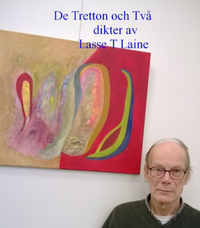 bokomslag De tretton och Två-dikter av Lasse T Laine