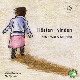 bokomslag Hösten i vinden hos Livvie & Mamma