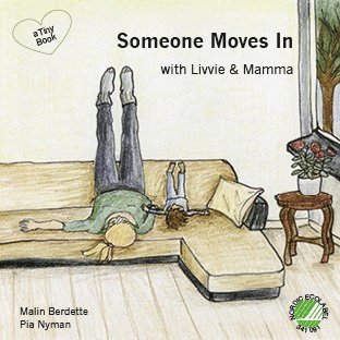 Malin Berdette - Someone Moves In with Livvie & Mamma, Häftad