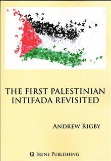 The First Palestinian Intifada Revisited 1