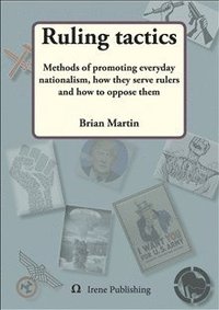 bokomslag Ruling tactics : Methods of promoting everyday nationalism, how they serve