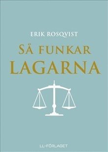 Så funkar lagarna / Lättläst 1