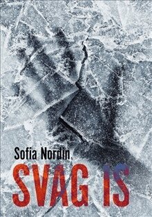 Sofia Nordin - Svag is, Inbunden