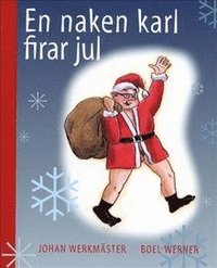 bokomslag En naken karl firar jul / Lättläst
