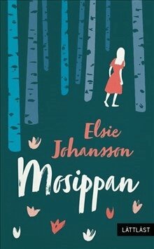 Elsie Johansson - Mosippan (lättläst), Häftad