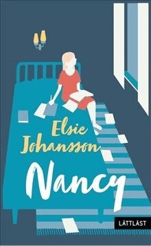 Elsie Johansson - Nancy (lättläst), Häftad