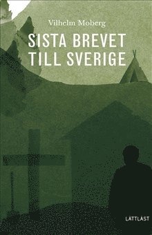 bokomslag Sista brevet till Sverige (lättläst)