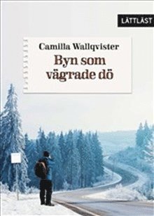 bokomslag Byn som vägrade dö