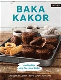 bokomslag Baka kakor : med tydliga steg-för-steg-bilder