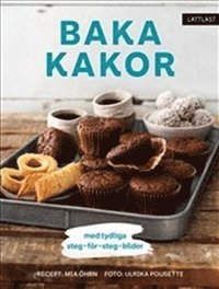 bokomslag Baka kakor - Med tydliga steg-för-steg-bilder / Lättläst