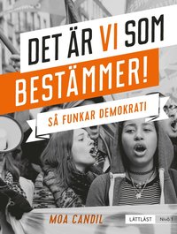 bokomslag Det är vi som bestämmer! : så funkar demokrati (nivå 1)