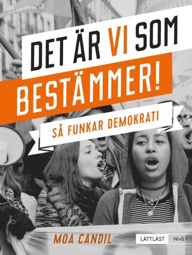 bokomslag Det är vi som bestämmer! : så funkar demokrati (nivå 1)