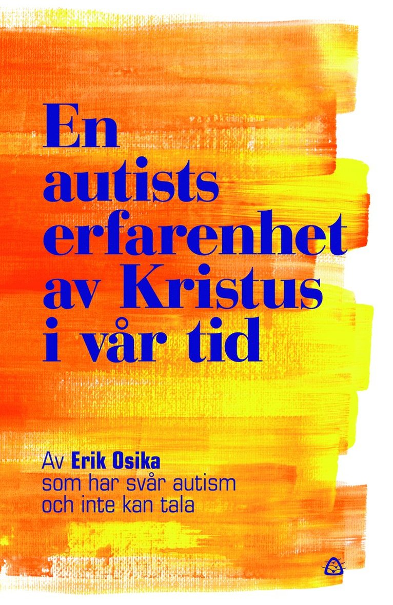 En autists erfarenhet av Kristus i vår tid 1