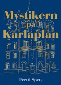 bokomslag Mystikern på Karlaplan