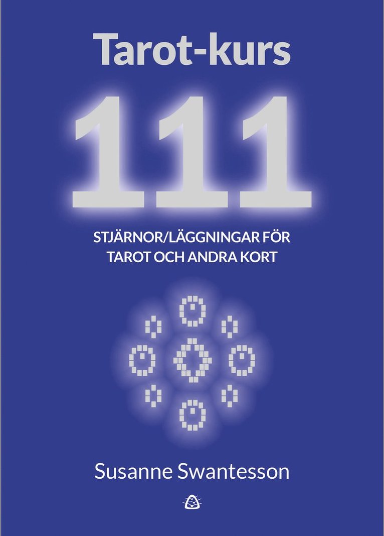 Susanne Swantesson - Tarot-kurs 111 stjärnor, Häftad