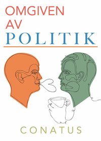 bokomslag Omgiven av politik