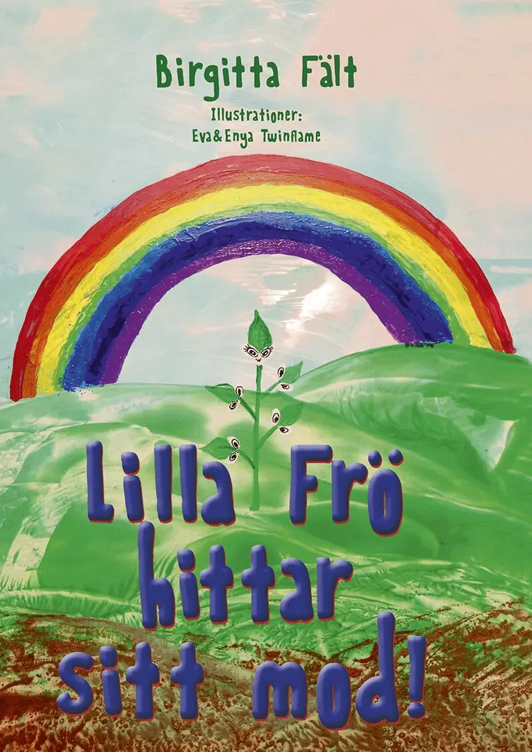 Birgitta Fält - Lilla Frö hittar sitt mod!, Kartonnage. Tillgänglighet: Tillfälligt slut