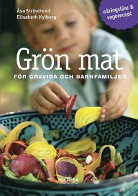 bokomslag Grön mat för gravida och barnfamiljer