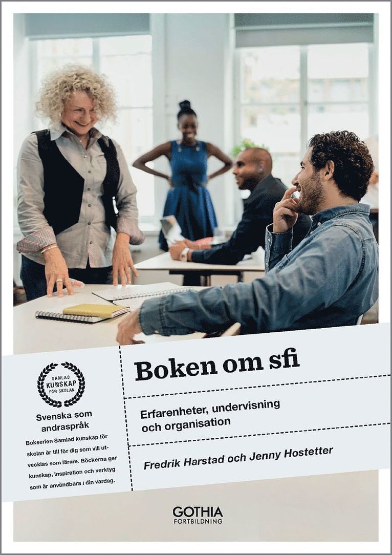 Fredrik Harstad, Jenny Hostetter - Boken om sfi : erfarenheter, undervisning och organisation, Häftad