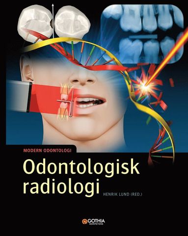 bokomslag Odontologisk radiologi