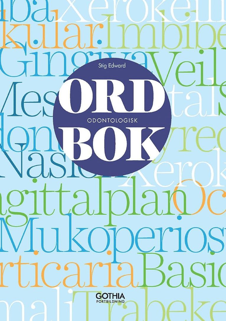 Stig Edward - Odontologisk ordbok, Häftad