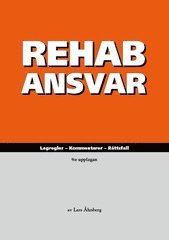 bokomslag RehabAnsvar : lagregler, kommentarer, rättsfall
