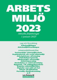 bokomslag Arbetsmiljö 2023 : aktuella författningar 1 januari 2023