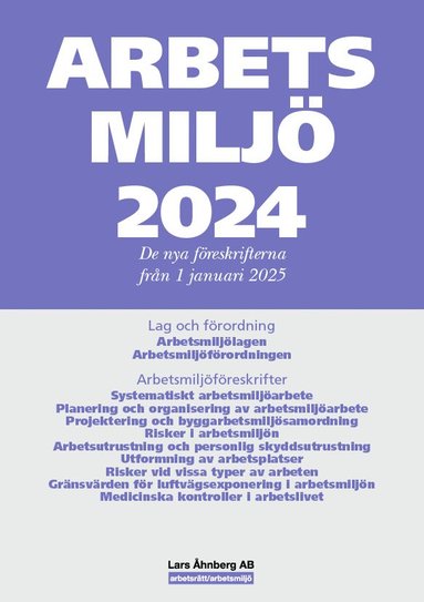 bokomslag Arbetsmiljö 2024 Specialutgåva : de nya föreskrifterna från 1 januari 2025