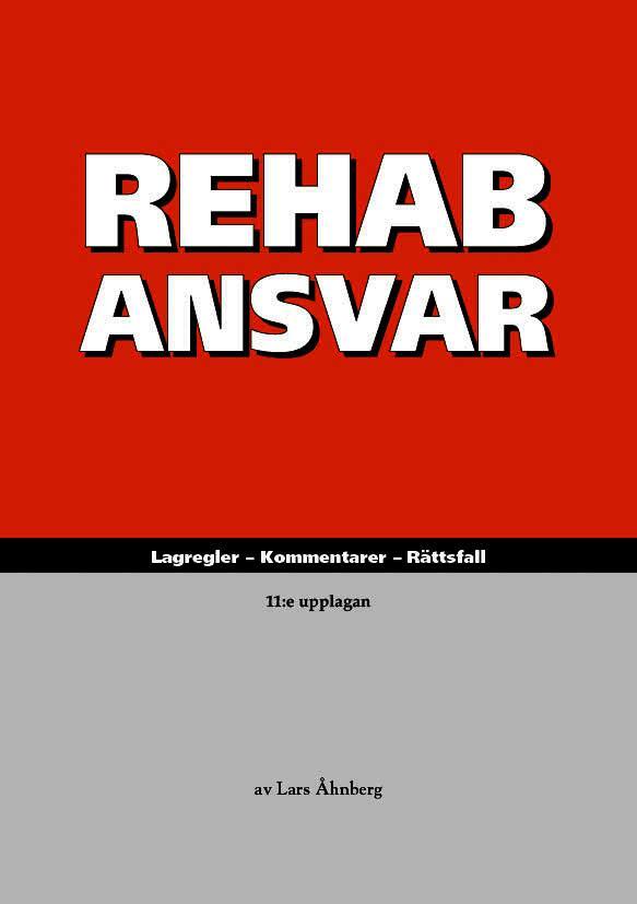 RehabAnsvar : lagregler, kommentarer, rättsfall