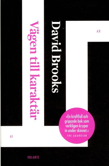 David Brooks - Vägen till karaktär, Inbunden