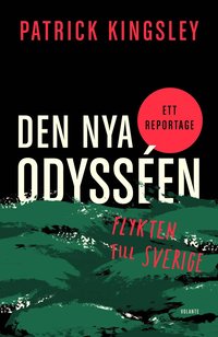 bokomslag Den nya odysséen : flykten till Sverige