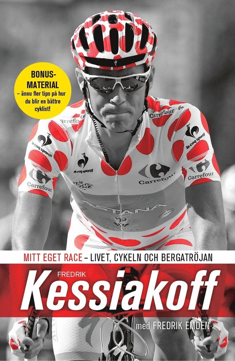 Fredrik Kessiakoff, Fredrik Emdén - Mitt eget race : livet, cykeln och bergatröjan, Häftad