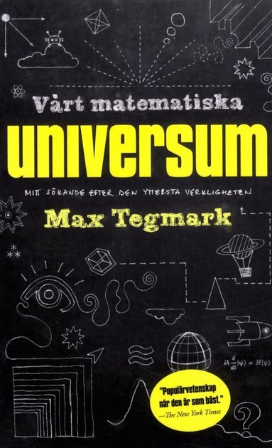 Max Tegmark - Vårt matematiska universum : mitt sökande efter den yttersta verkligheten, Pocket