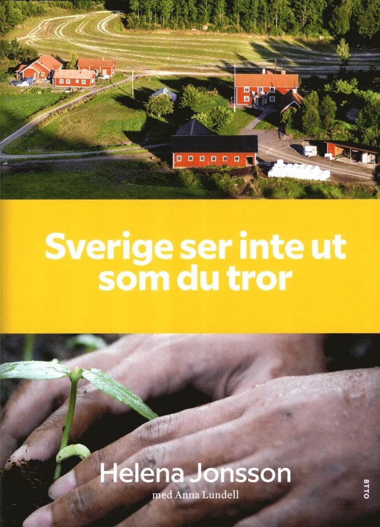 Sverige ser inte ut som du tror