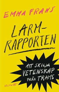 bokomslag Larmrapporten
