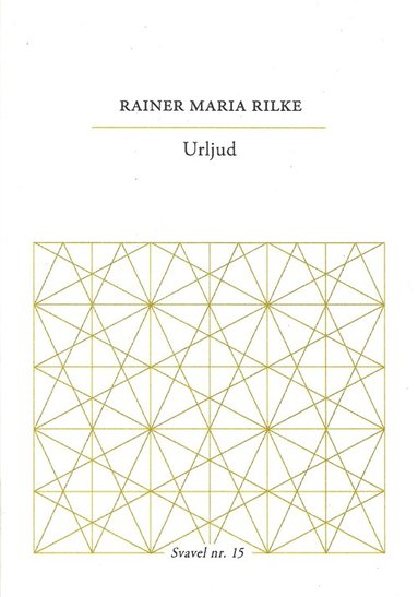 Rainer Maria Rilke - Urljud, Häftad