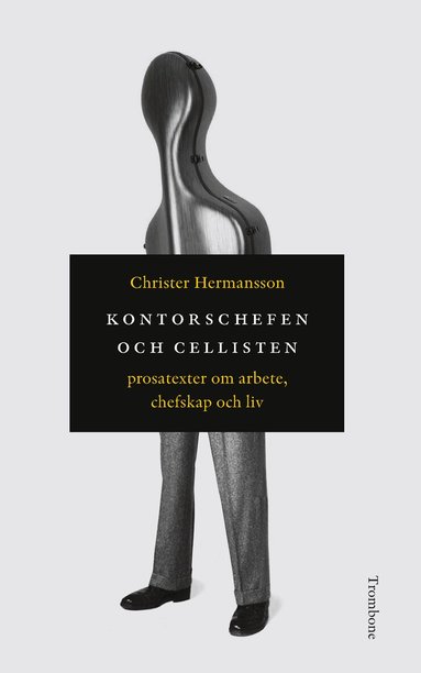 Christer Hermansson - Kontorschefen och cellisten, Häftad
