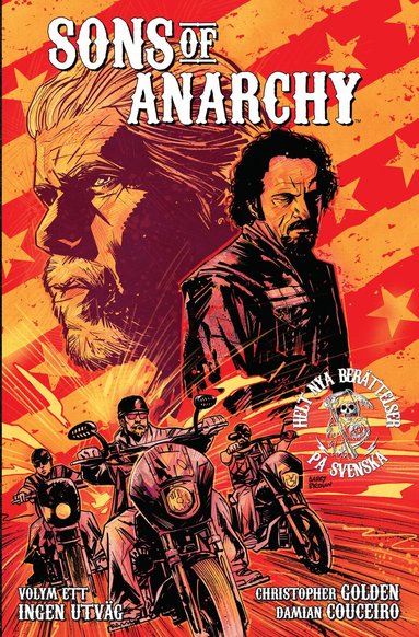 Christopher Golden - Sons of Anarchy volym ett: Ingen utväg, Häftad
