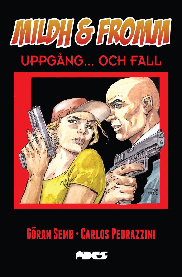 Göran Semb - Mildh & Fromm. Uppgång... och fall, Häftad