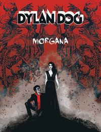 bokomslag Dylan Dog. Morgana