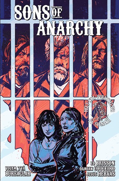 Ed Brisson - Sons of Anarchy. Burfåglar, Häftad