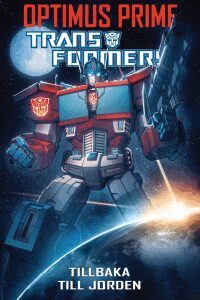 John Barber - Optimus Prime - Tillbaka till Jorden, Inbunden