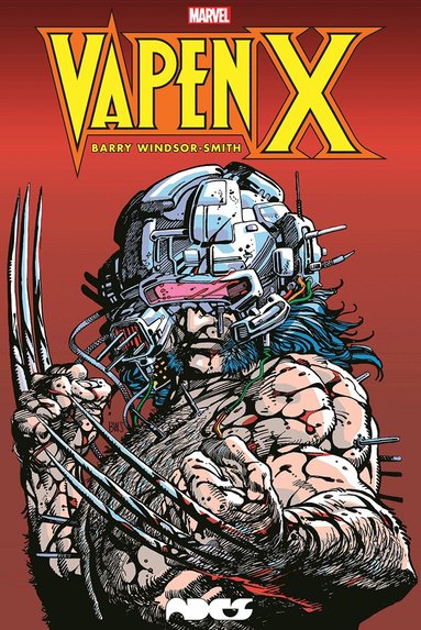 Barry Windsor-Smith - Vapen X, Inbunden