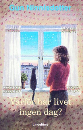 Varför har livet ingen dag?