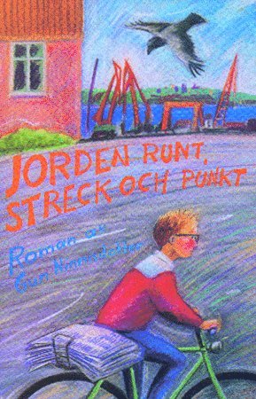 Jorden runt, streck och punkt : roman